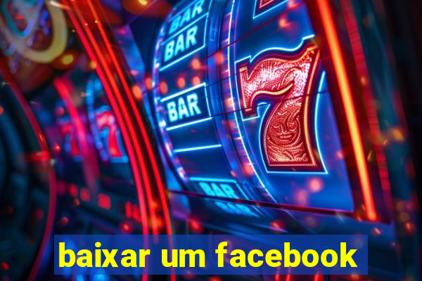 baixar um facebook